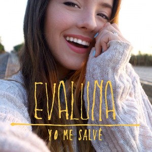 EVA_LUNA_Yo_Me_Salve