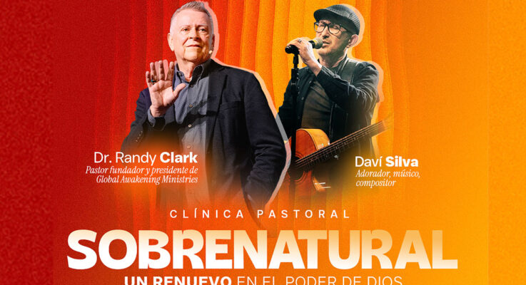 Randy Clark regresará a la Argentina tras 20 años para encabezar una clínica pastoral gratuita en Buenos Aires