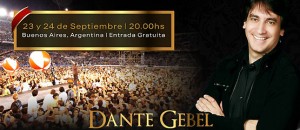 Dante Gebel regresa a la Argentina, al Estadio Único en dos noches y durante septiembre 2011