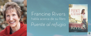 TYNDALE publicó «Puente al refugio», de Francine Rivers