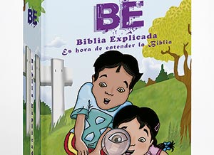 «Biblia Explicada» (BE) Una novedosa publicación para niños